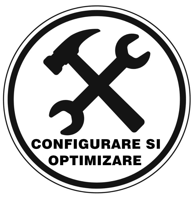 Serviciu configurare echipamente si optimizare